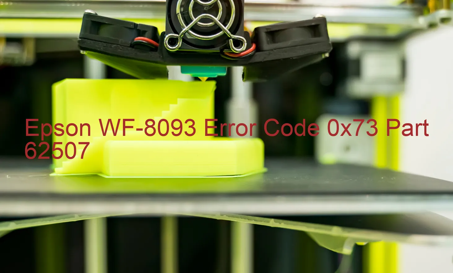 Epson WF-8093 Code d'erreur 0x73