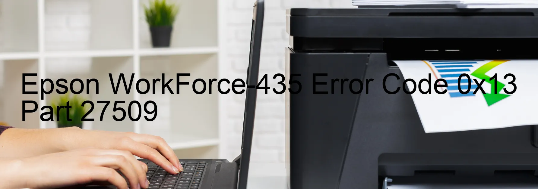 Epson WorkForce-435 Code d'erreur 0x13