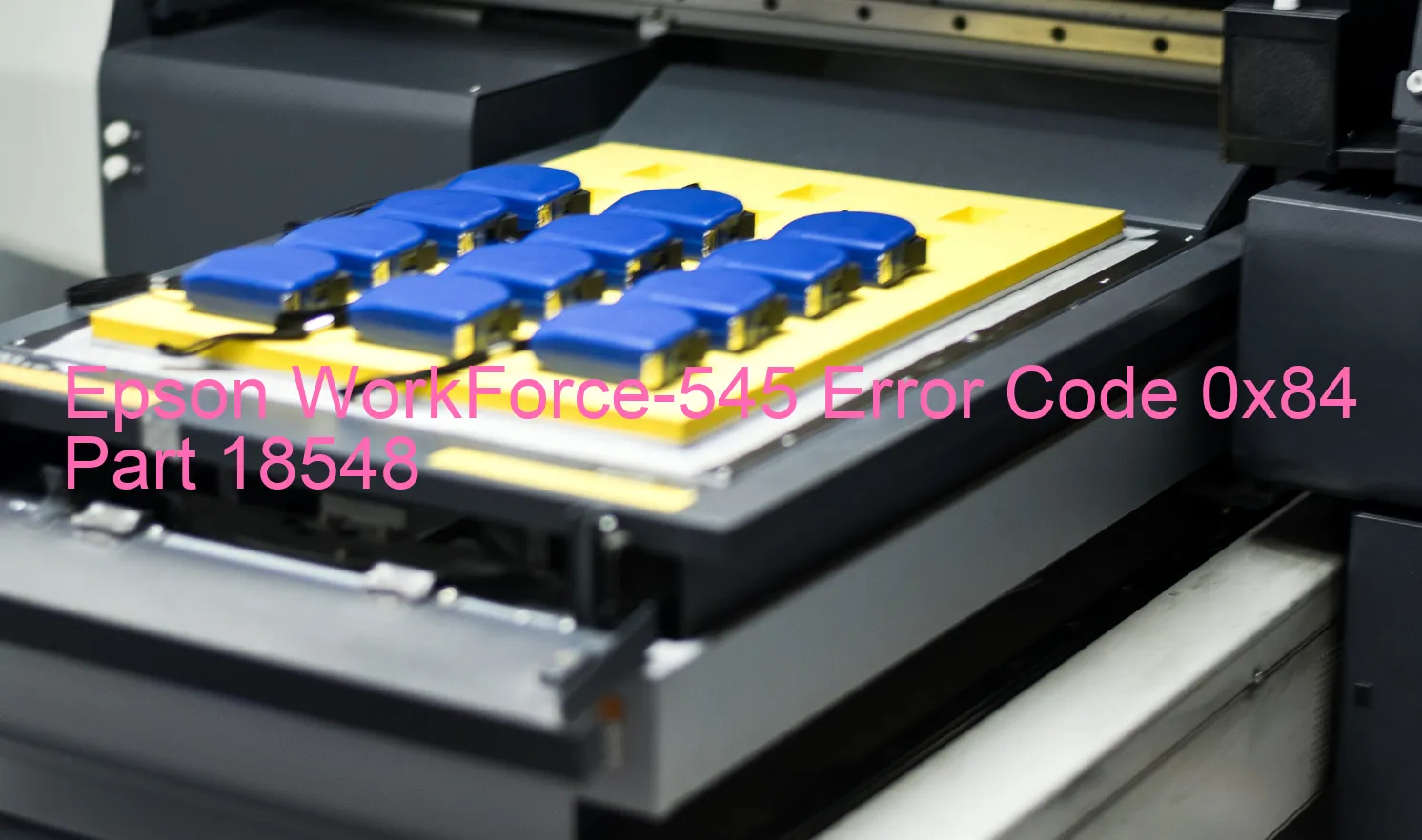 Epson WorkForce-545 Code d'erreur 0x84