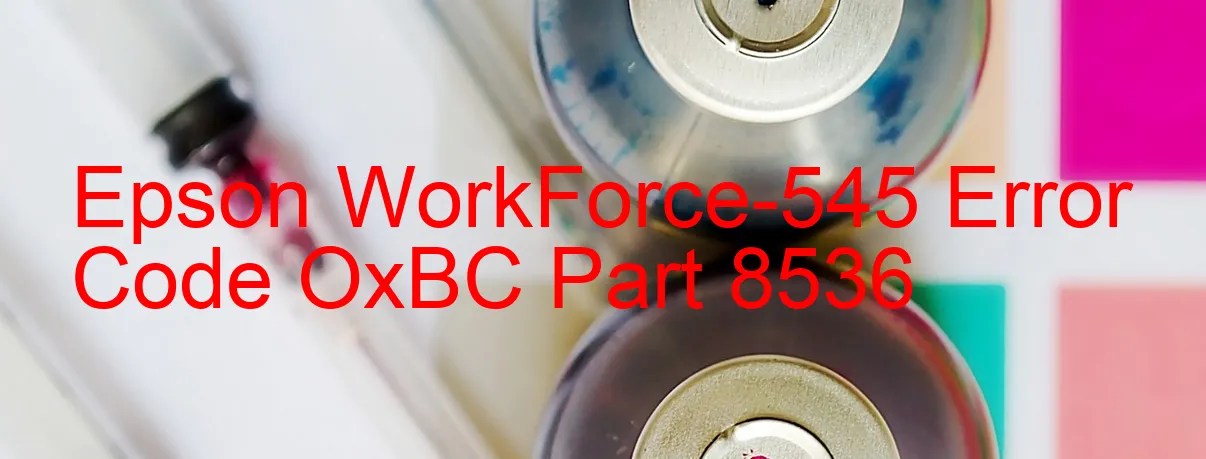 Epson WorkForce-545 Code d'erreur OxBC