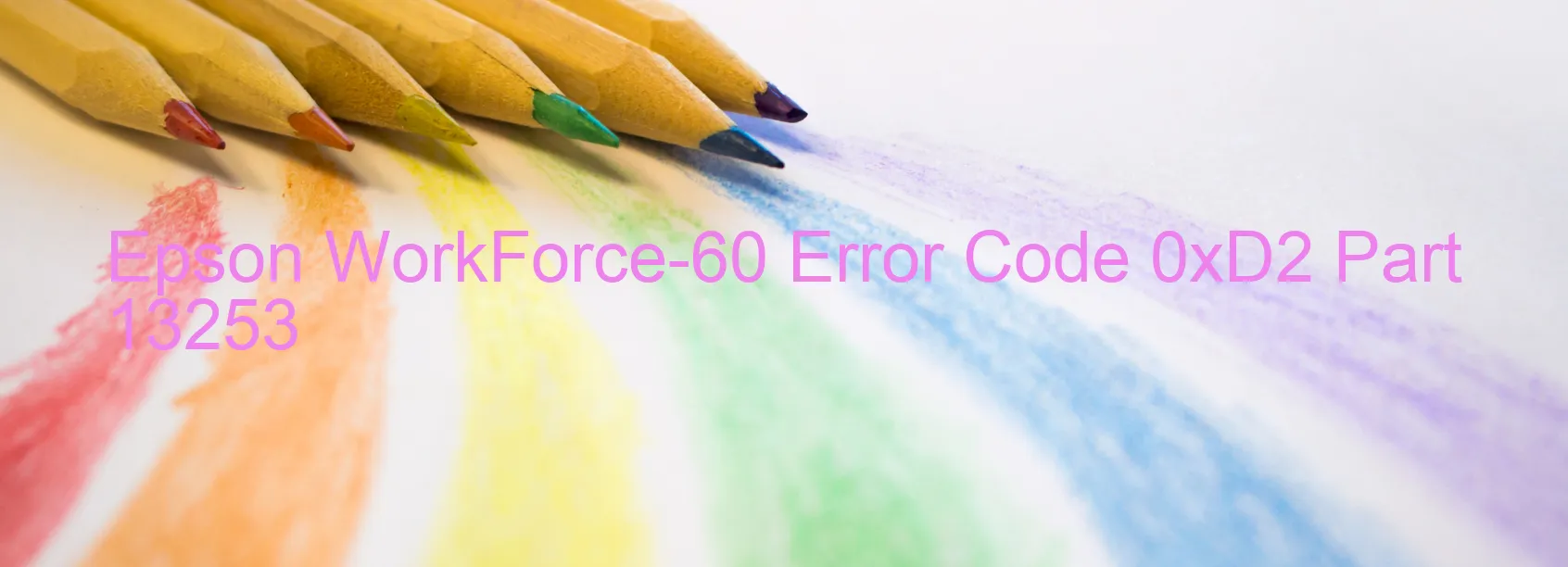 Epson WorkForce-60 Code d'erreur 0xD2