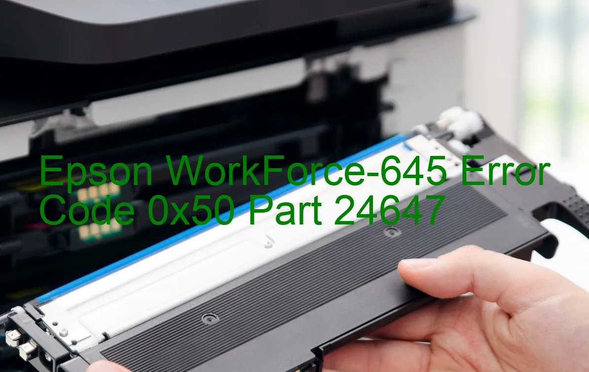 Epson WorkForce-645 Code d'erreur 0x50