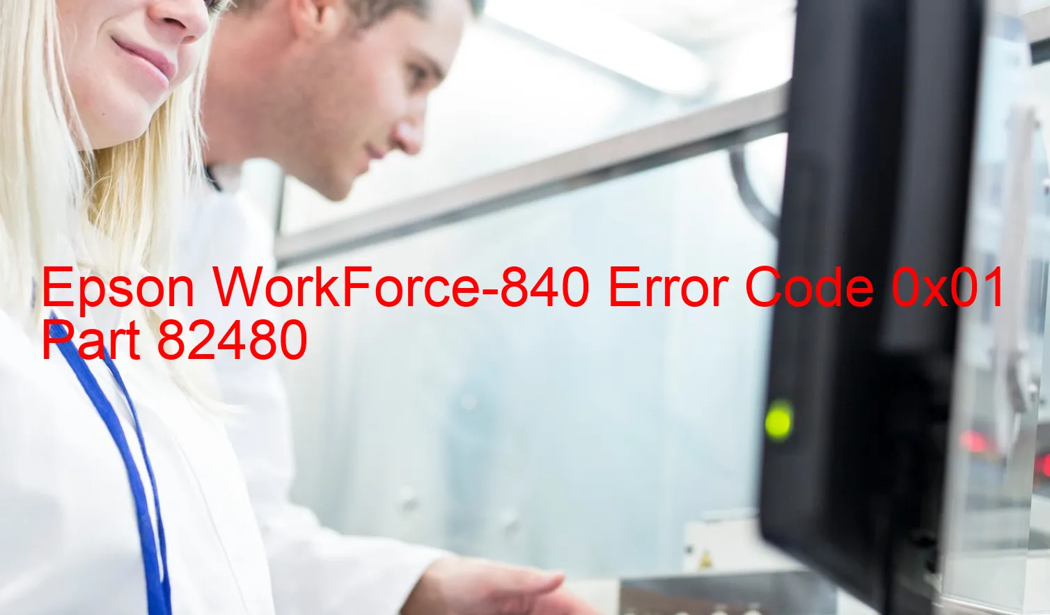 Epson WorkForce-840 Code d'erreur 0x01