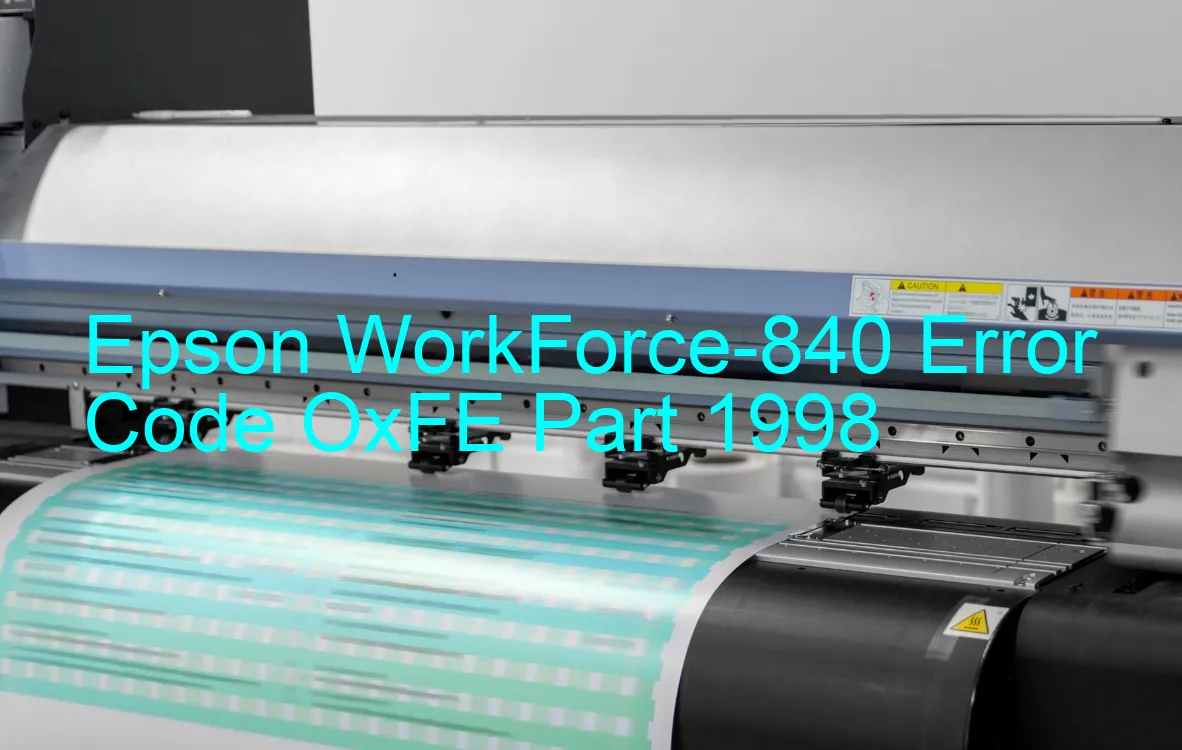 Epson WorkForce-840 Code d'erreur OxFE