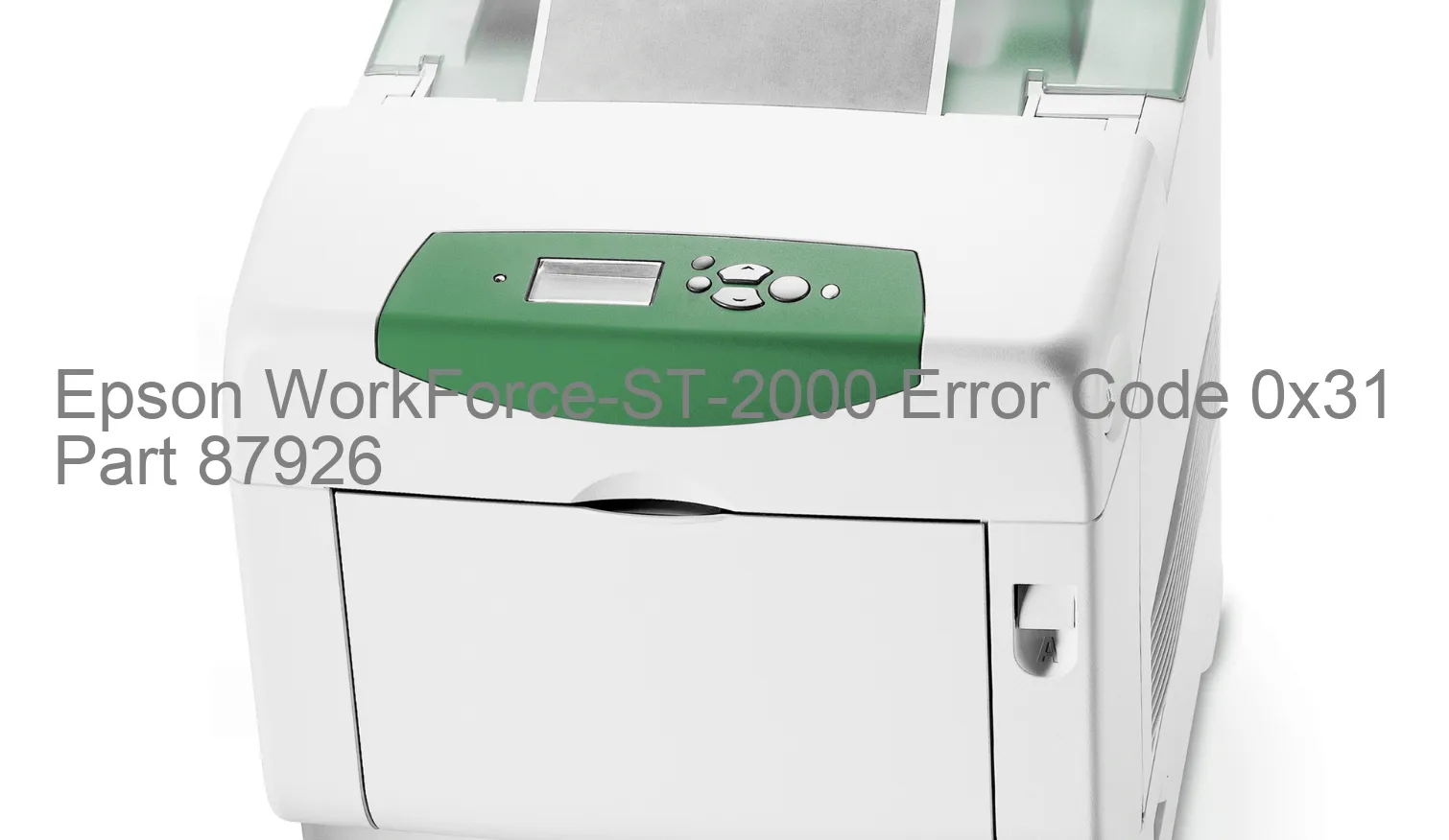 Epson WorkForce-ST-2000 Code d'erreur 0x31