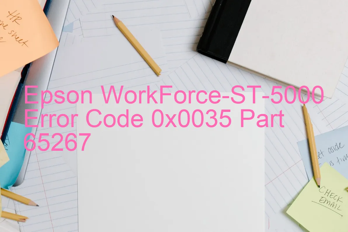 Epson WorkForce-ST-5000 Code d'erreur 0x0035