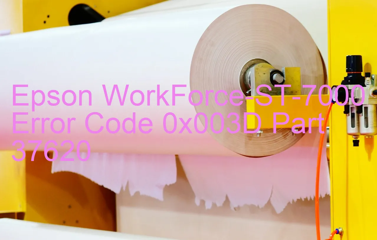 Epson WorkForce-ST-7000 Code d'erreur 0x003D