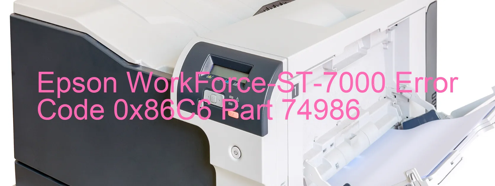 Epson WorkForce-ST-7000 Code d'erreur 0x86C6