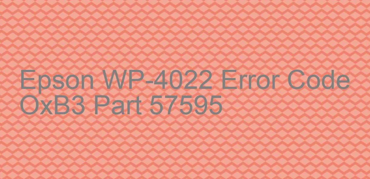 Epson WP-4022 Code d'erreur OxB3