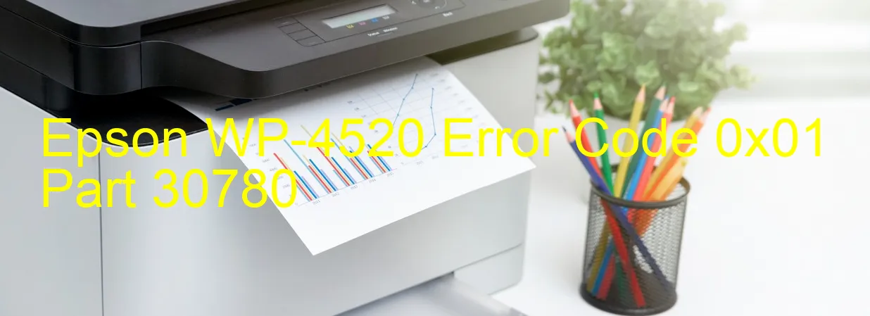 Epson WP-4520 Code d'erreur 0x01