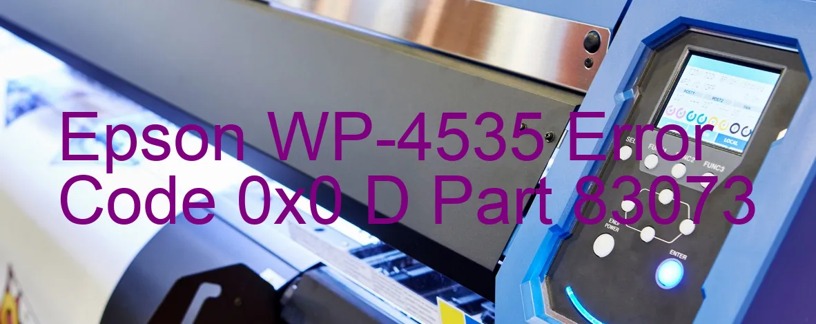 Epson WP-4535 Code d'erreur 0x0 D