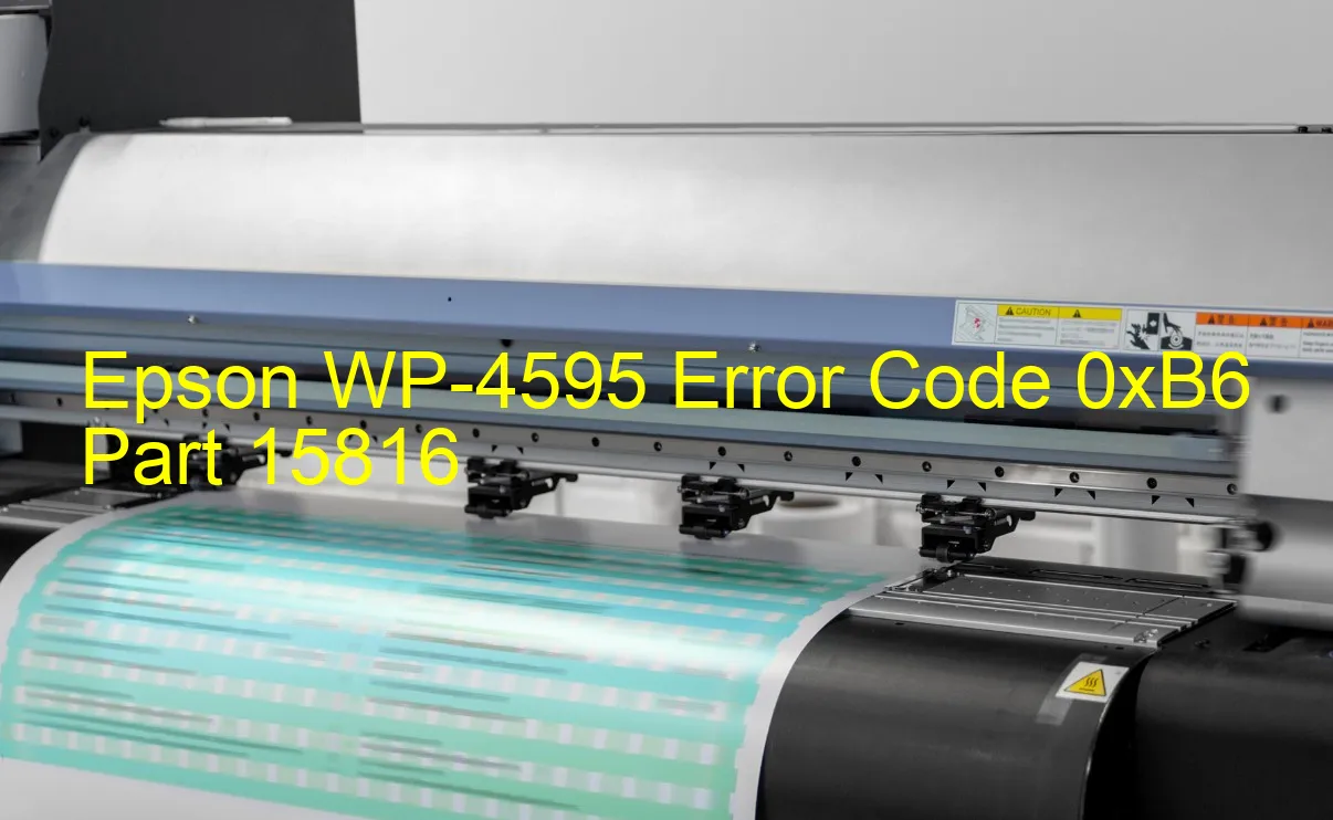 Epson WP-4595 Code d'erreur 0xB6