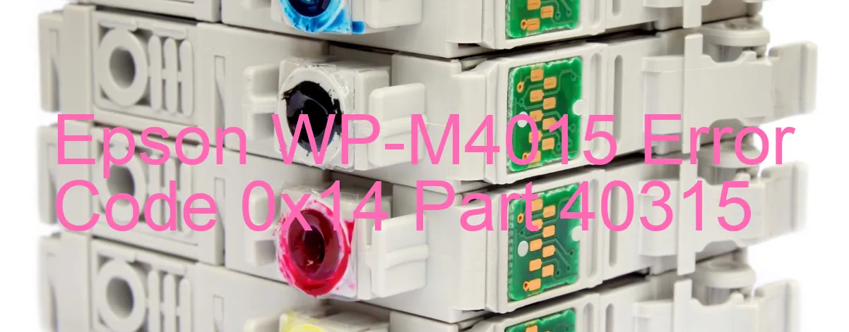 Epson WP-M4015 Code d'erreur 0x14