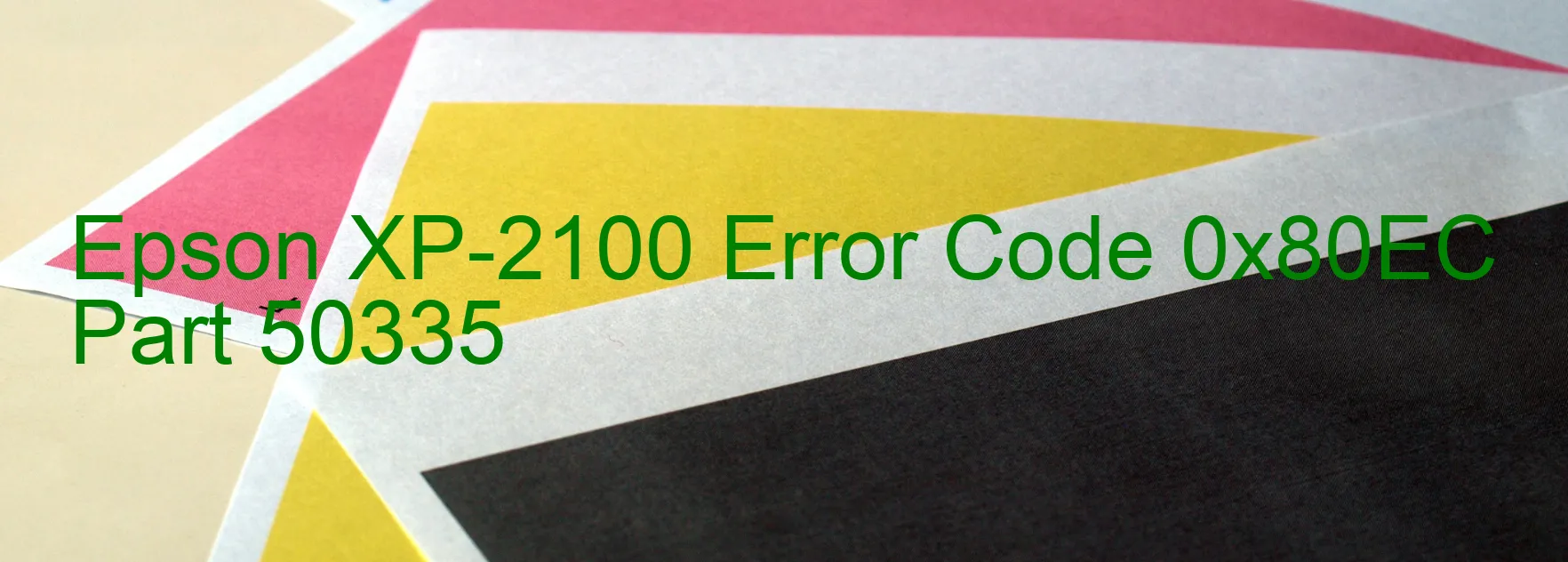 Epson XP-2100 Code d'erreur 0x80EC