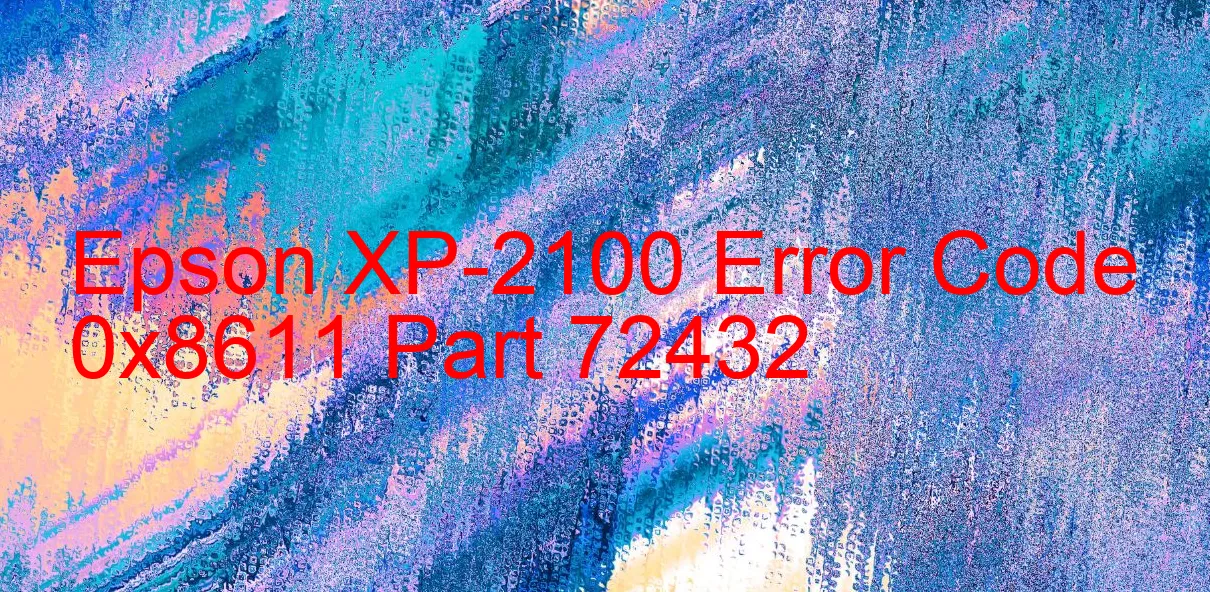 Epson XP-2100 Code d'erreur 0x8611