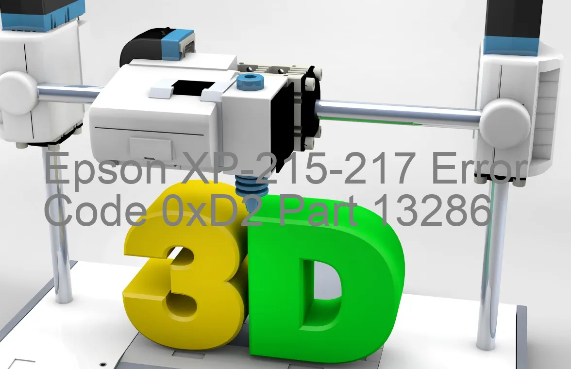 Epson XP-215-217 Code d'erreur 0xD2