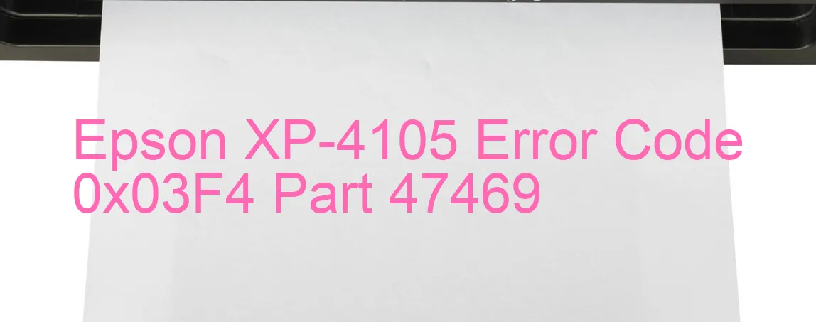 Epson XP-4105 Code d'erreur 0x03F4