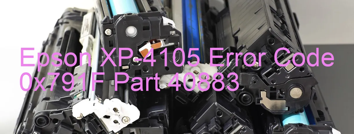 Epson XP-4105 Code d'erreur 0x791F