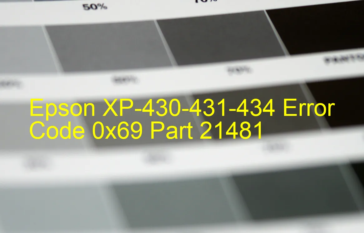 Epson XP-430-431-434 Code d'erreur 0x69