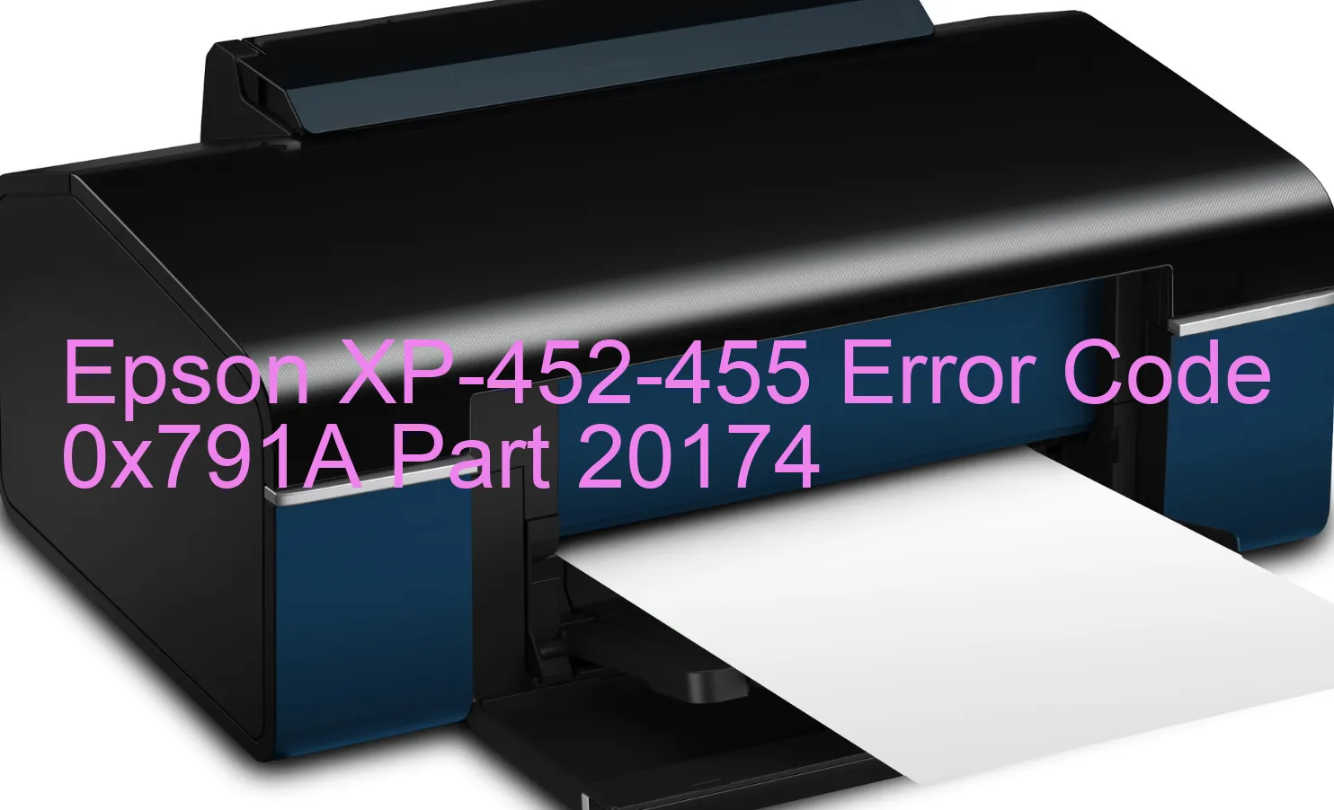 Epson XP-452-455 Code d'erreur 0x791A