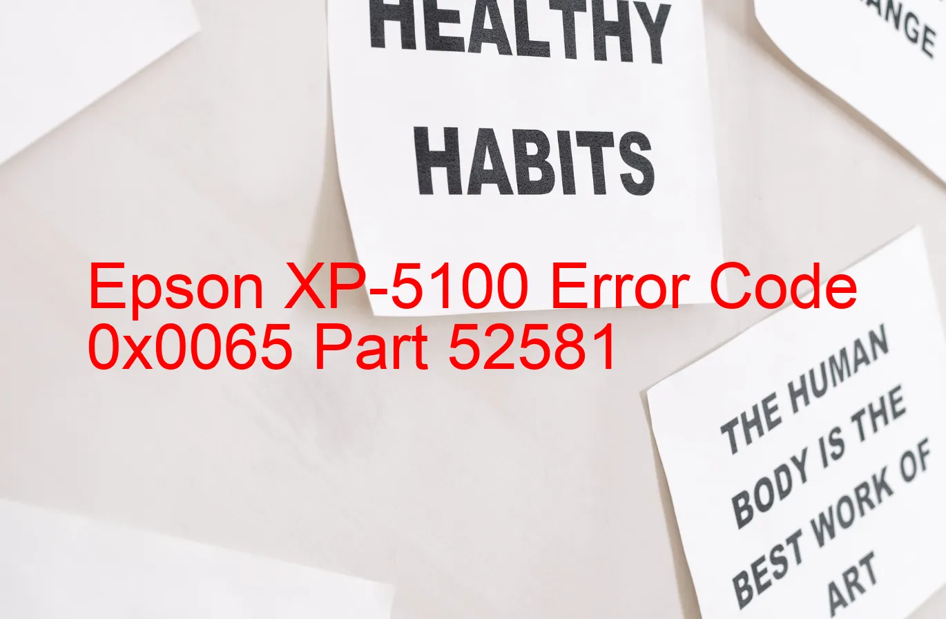 Epson XP-5100 Code d'erreur 0x0065