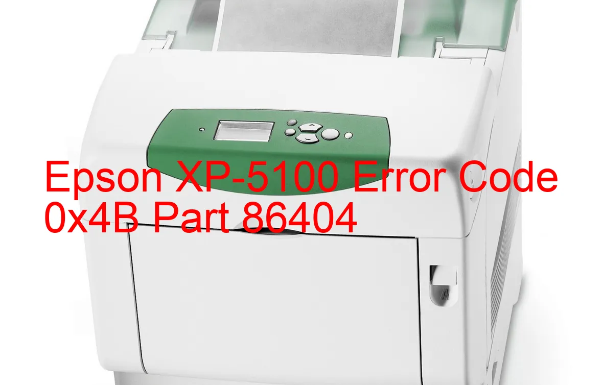 Epson XP-5100 Code d'erreur 0x4B