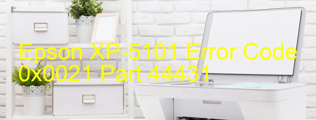 Epson XP-5101 Code d'erreur 0x0021