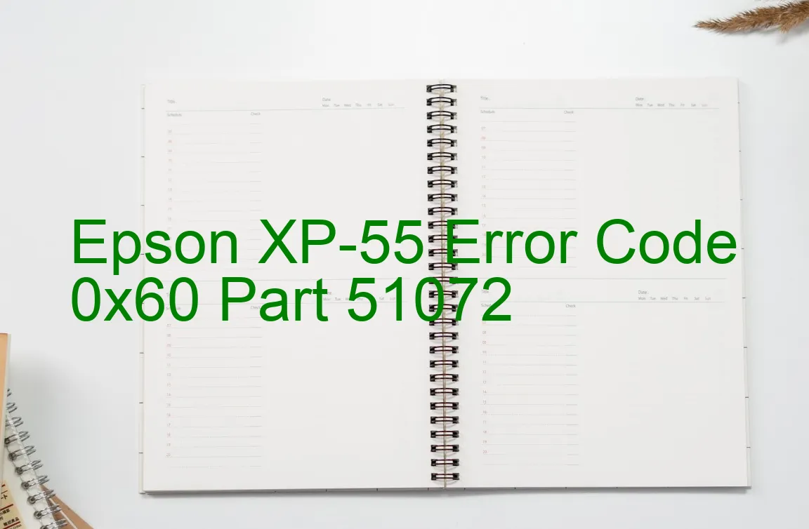 Epson XP-55 Code d'erreur 0x60