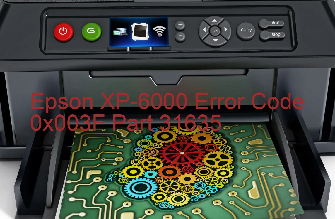 Epson XP-6000 Code d'erreur 0x003F