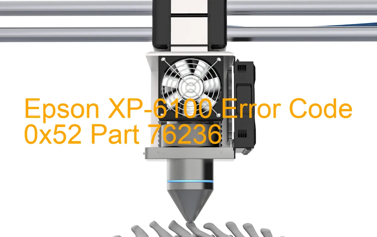 Epson XP-6100 Code d'erreur 0x52