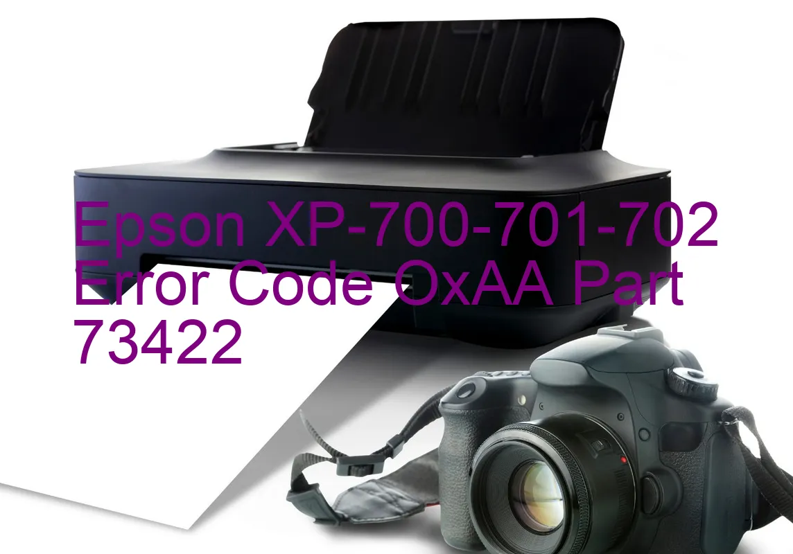 Epson XP-700-701-702 Code d'erreur OxAA