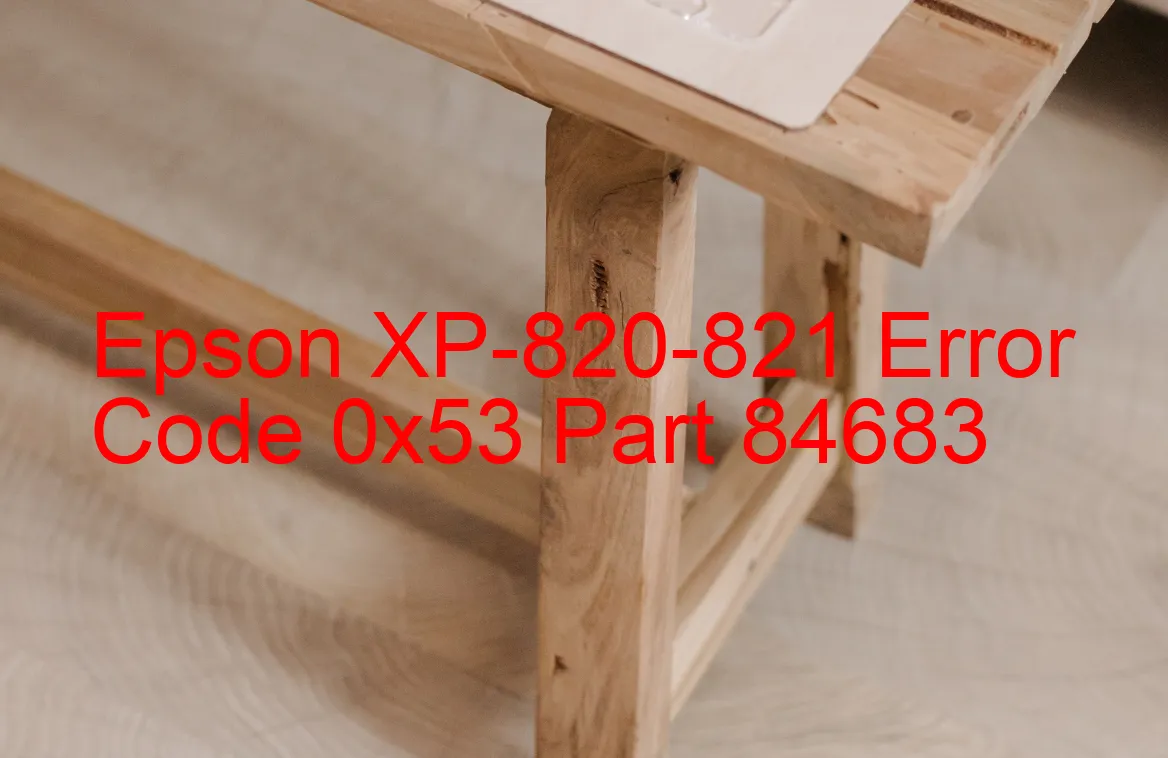 Epson XP-820-821 Code d'erreur 0x53